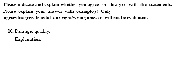 Please indicate and explain whether you agree or