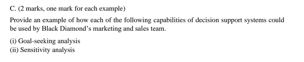 C. (2 marks, one mark for each example) Provide