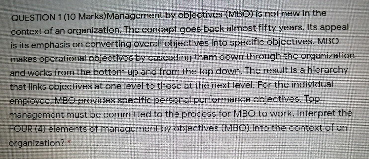 QUESTION 1 (10 Marks)Management by objectives