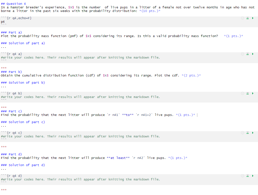 Give an answer with RStudio codes. ## Question 4
