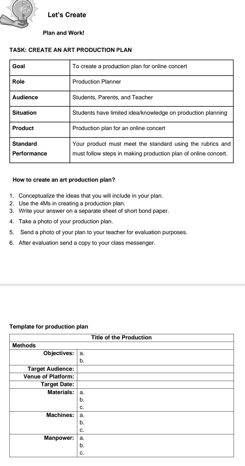 Let's Create Plan and Work! TASK: CREATE AN ART