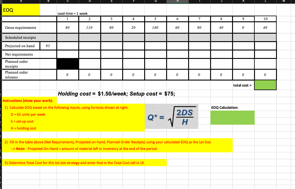 EOQ Lead-time = 1 week 3 4 5 6 7. 8 9 10 Gross