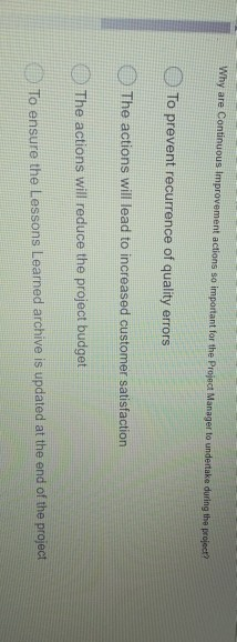 Why are Continuous Improvement actions so