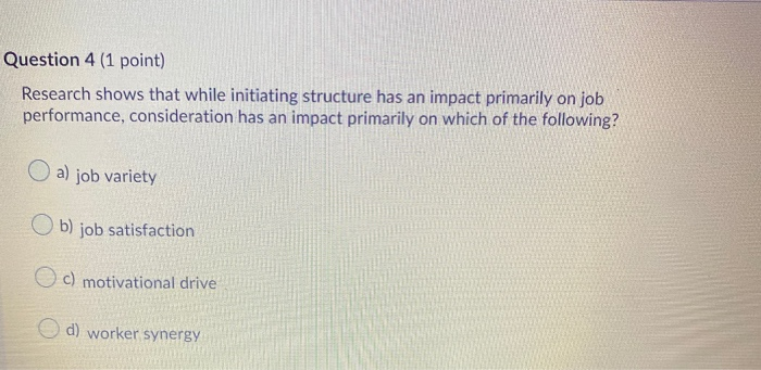 Question 4 (1 point) Research shows that while