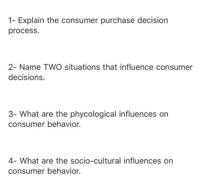 1- Explain the consumer purchase decision