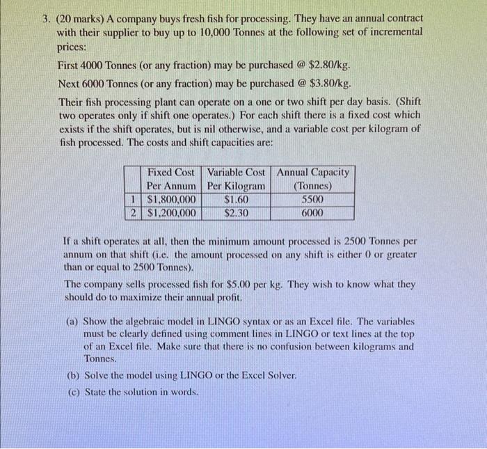solve q3. Please use lingo (not excel solver). or