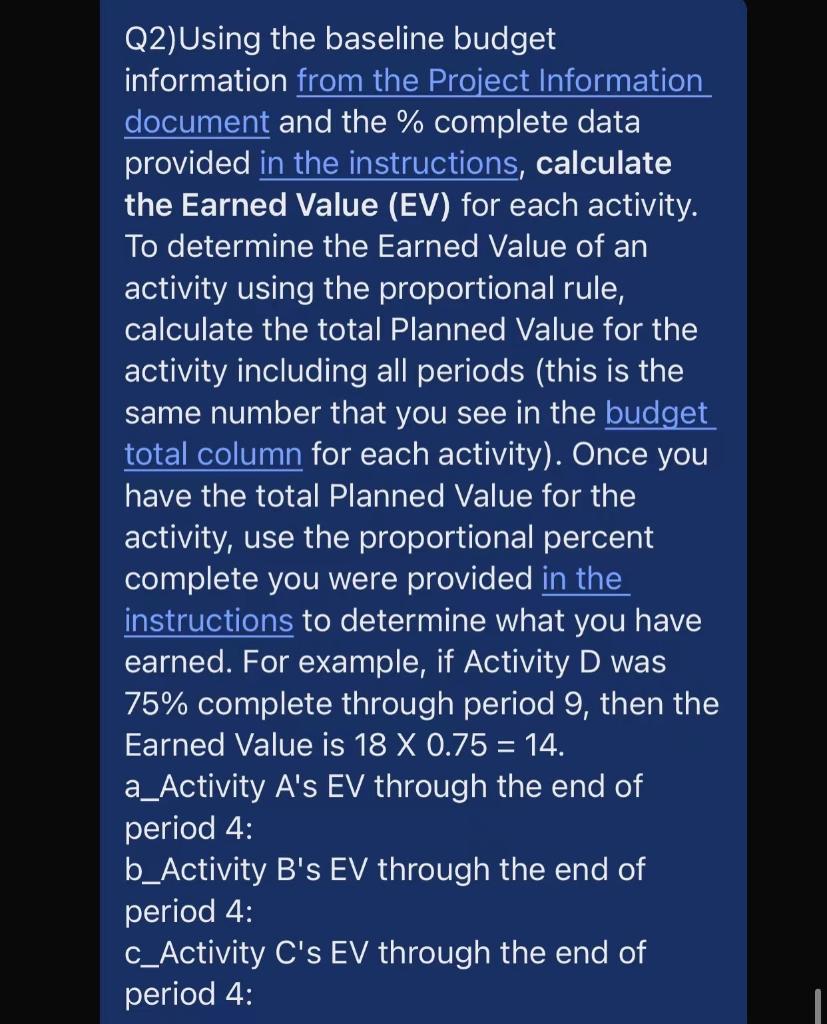 Q2)Using the baseline budget information from the