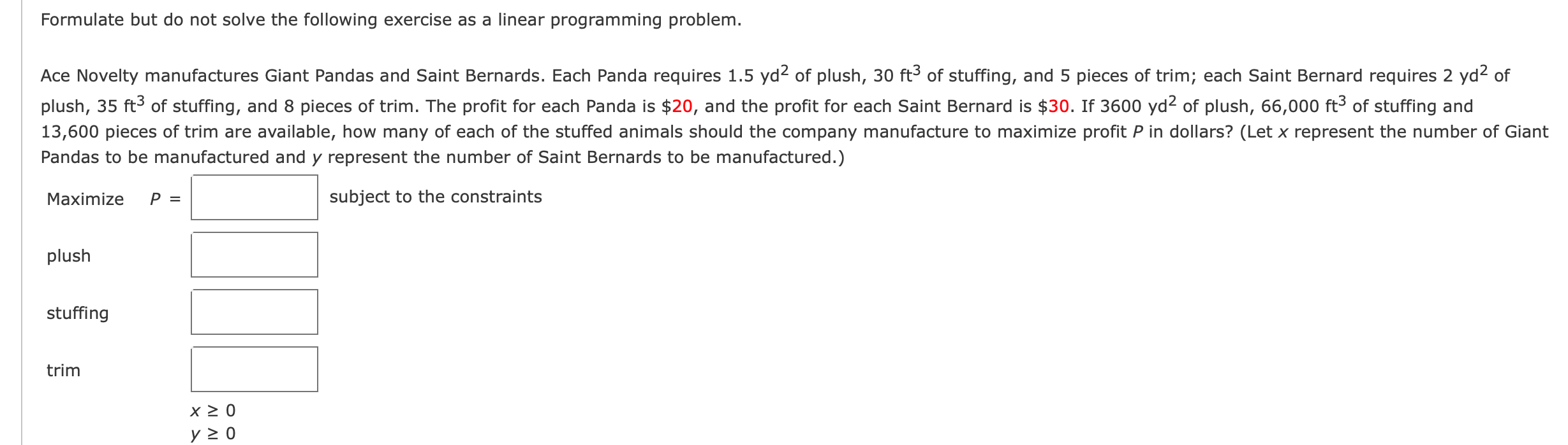 Formulate but do not solve the following exercise