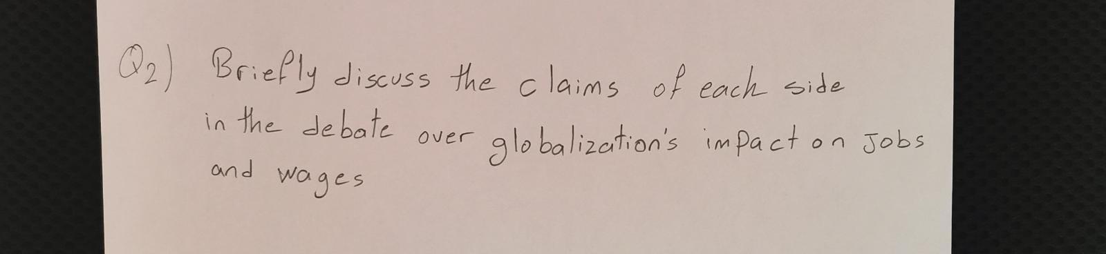 Q2) Briefly Briefly discuss the claims of each
