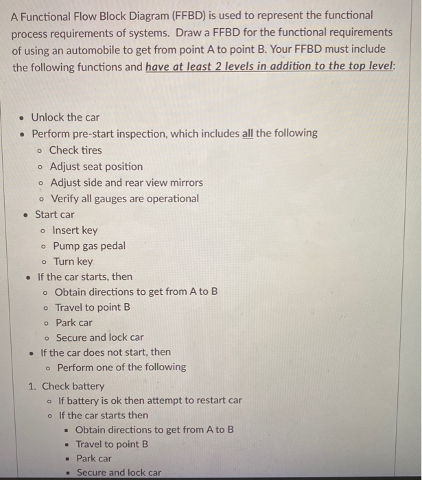 example A Functional Flow Block Diagram (FFBD) is