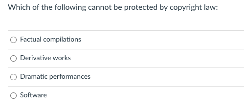 Which of the following cannot be protected by