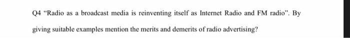 Q4 "Radio as a broadcast media is reinventing