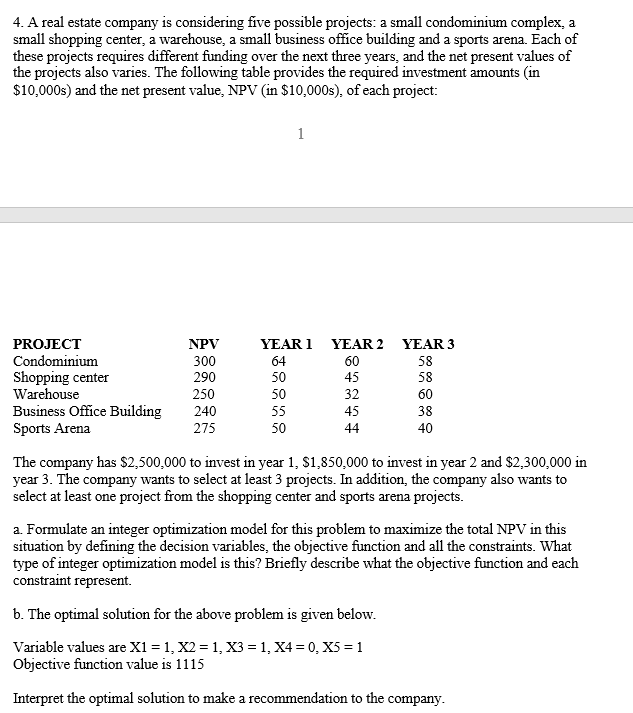 4. A real estate company is considering five