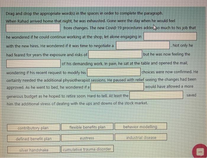 Drag and drop the appropriate word(s) in the