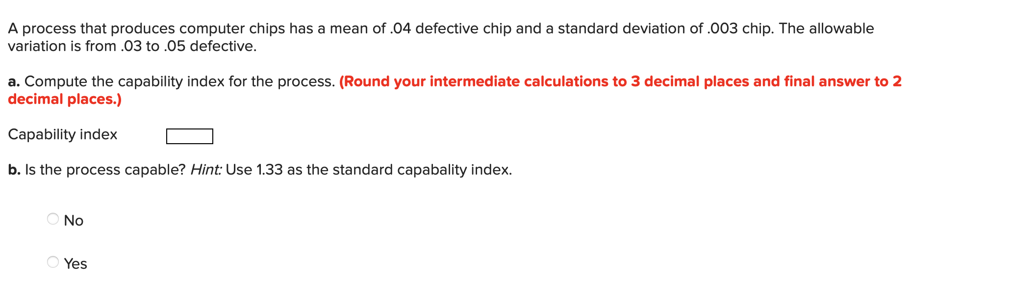 A process that produces computer chips has a mean