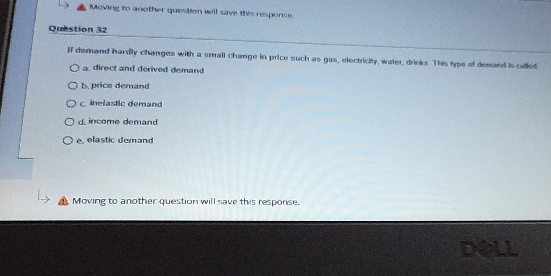 Moving to another question will save this