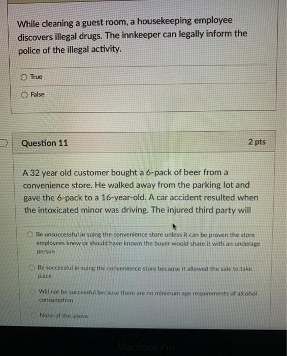 While cleaning a guest room, a housekeeping