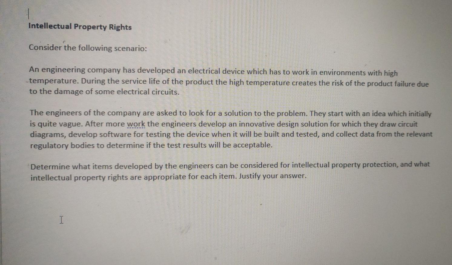 Intellectual Property Rights Consider the