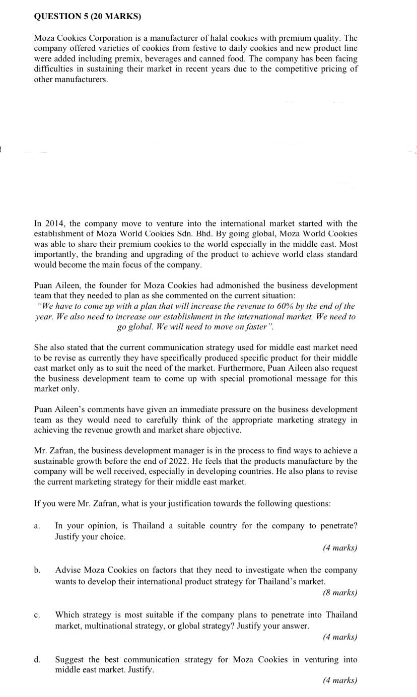 QUESTION 5 (20 MARKS) Moza Cookies Corporation is