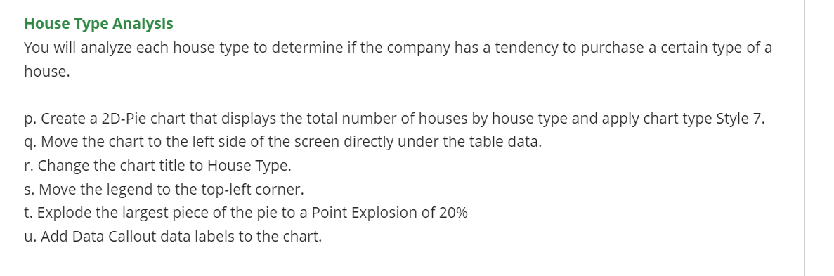 House Type Analysis You will analyze each house