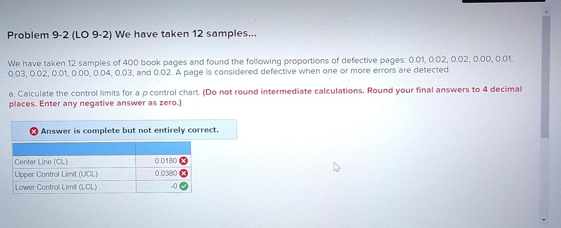 Problem 9-2 (LO 9-2) We have taken 12 samples...