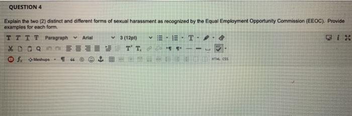 QUESTION 4 Explain the two (2) distinct and