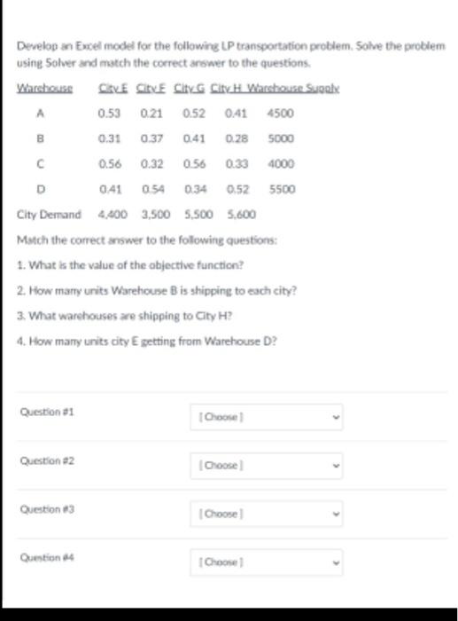 Develop an Excel model for the following UP