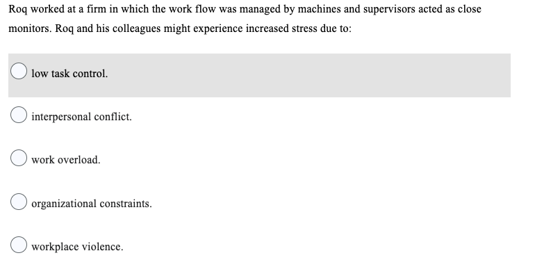 Roq worked at a firm in which the work flow was