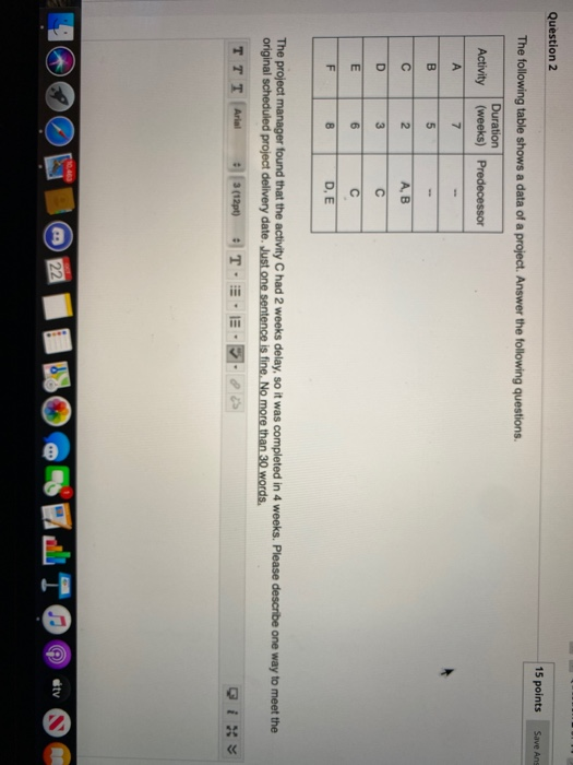 please explain in less than 30 words Question 2