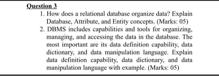 Question 3 1. How does a relational database