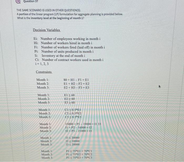 Question 37 THE SAME SCENARIO IS USED IN OTHER