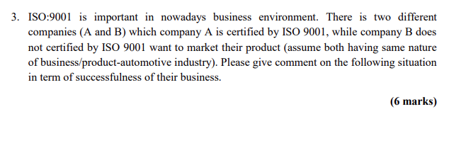 3. ISO:9001 is important in nowadays business