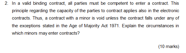 2. In a valid binding contract, all parties must