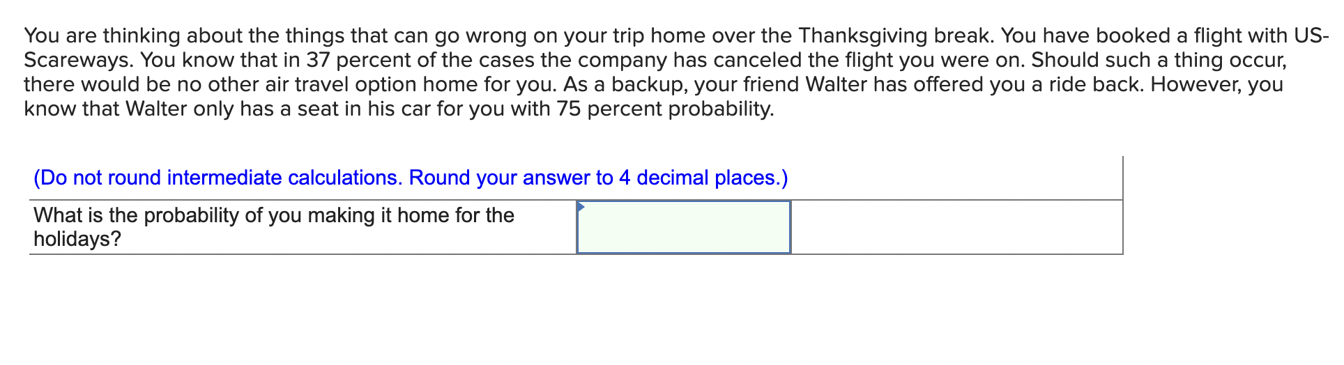 You are thinking about the things that can go