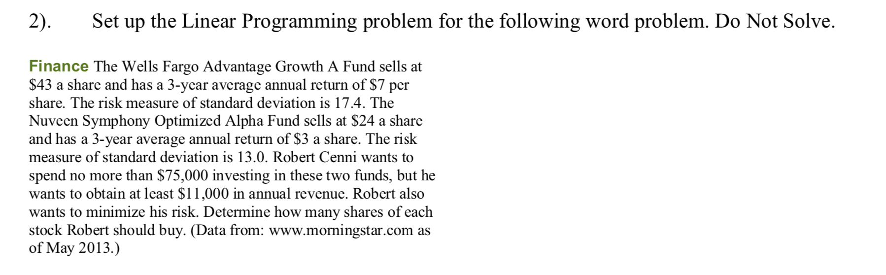 2). Set up the Linear Programming problem for the