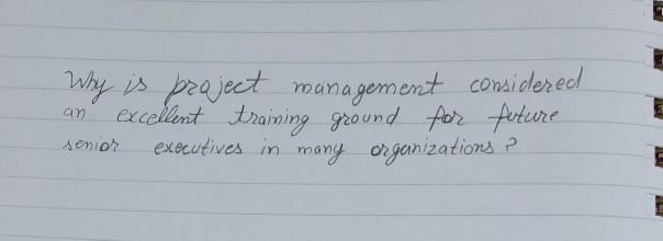 Why is project management considered excellent