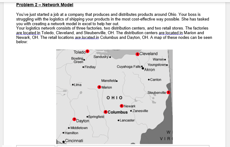 Problem 2 - Network Model You've just started a