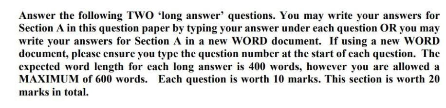 Answer the following TWO 'long answer' questions.