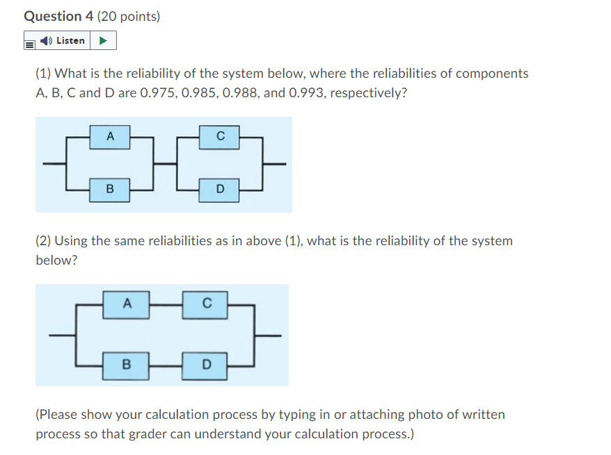 Question 4 (20 points) Listen (1) What is the