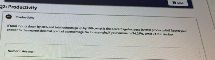Save 22: Productivity Productivity If total