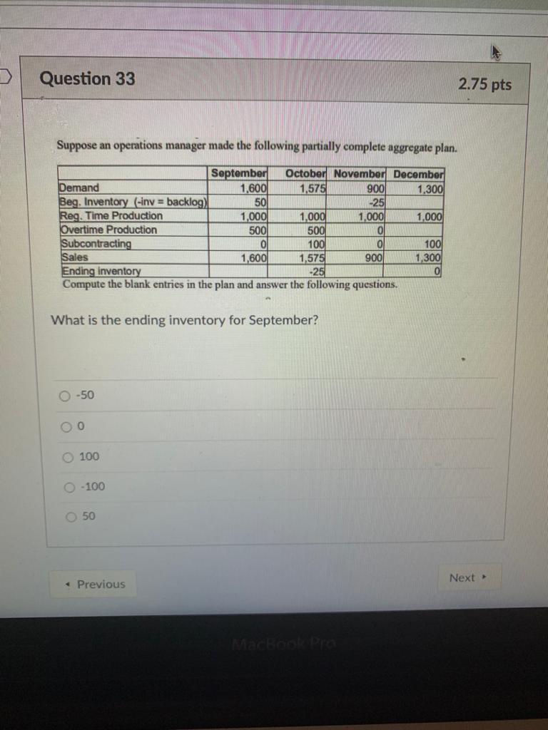 Question 33 2.75 pts Suppose an operations