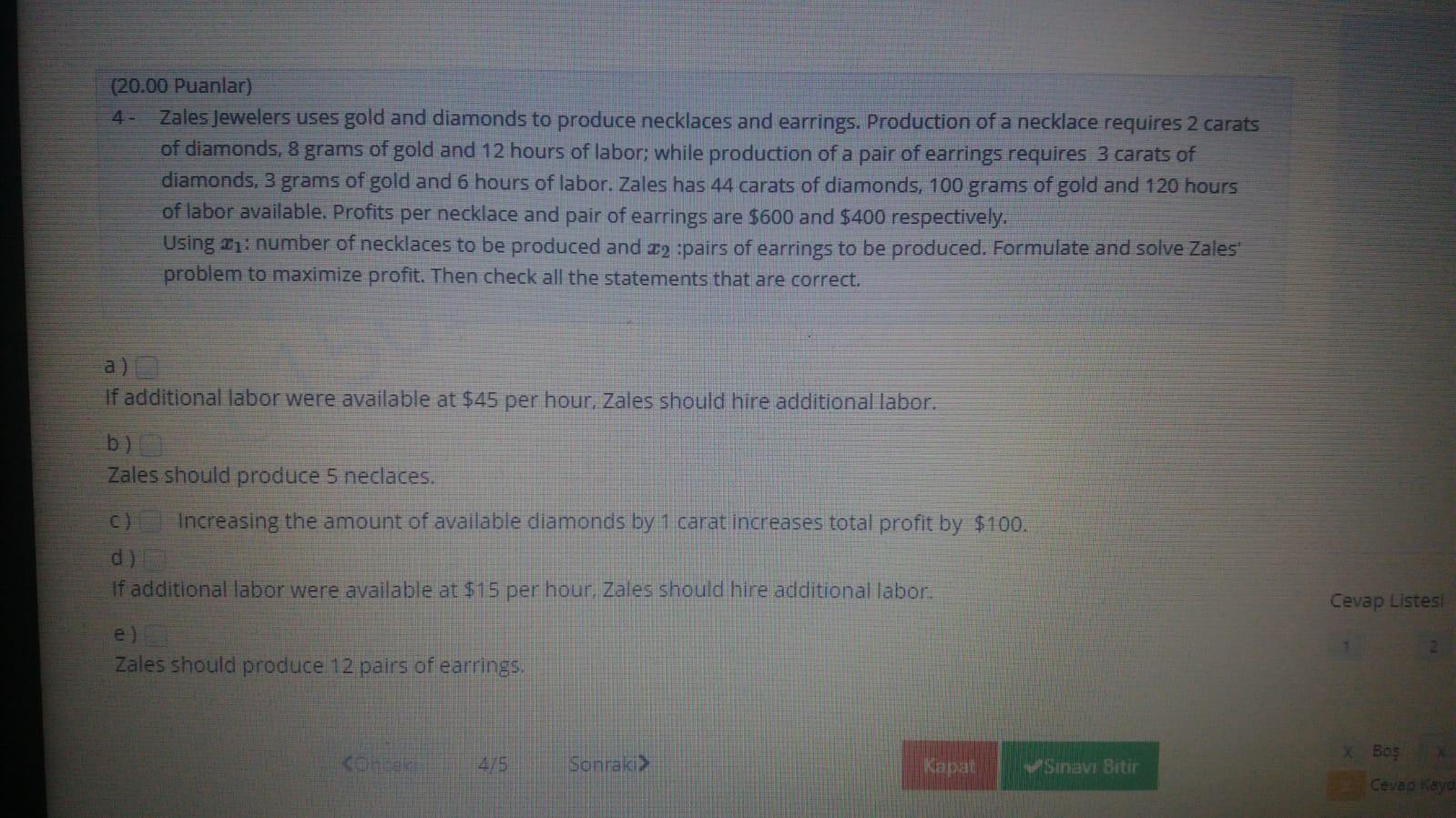 (20.00 Puanlar) 4- Zales Jewelers uses gold and