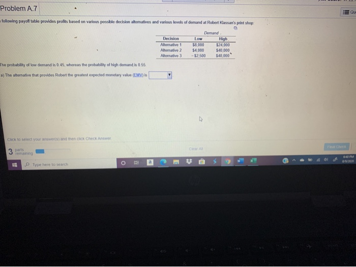 Problem A.7 Qu following payoff table provides