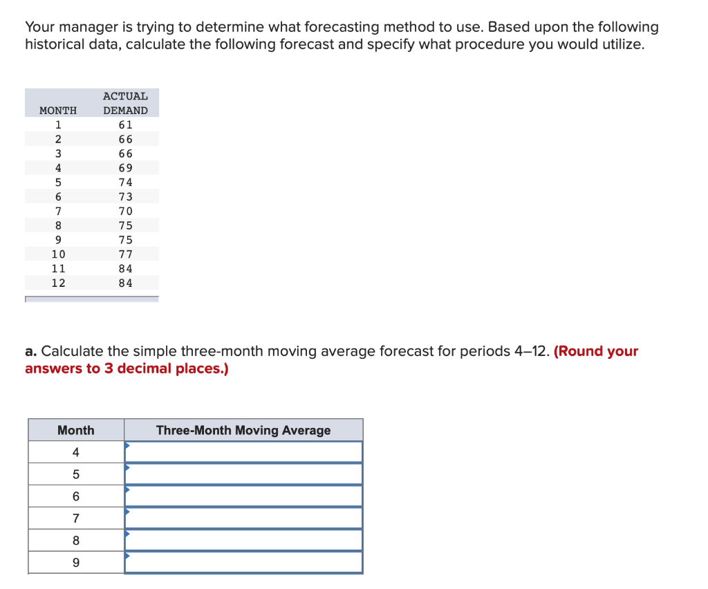 Your manager is trying to determine what