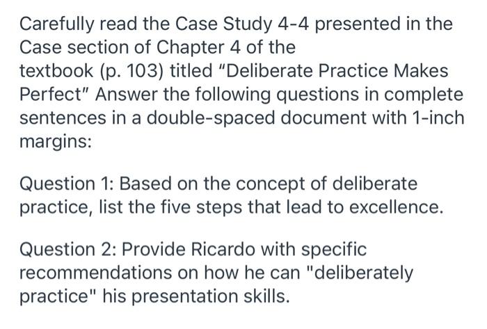 Carefully read the Case Study 4-4 presented in