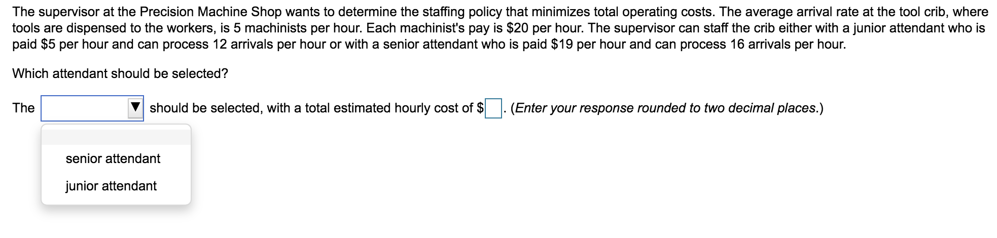 1. 2. 3. 4. The supervisor at the Precision