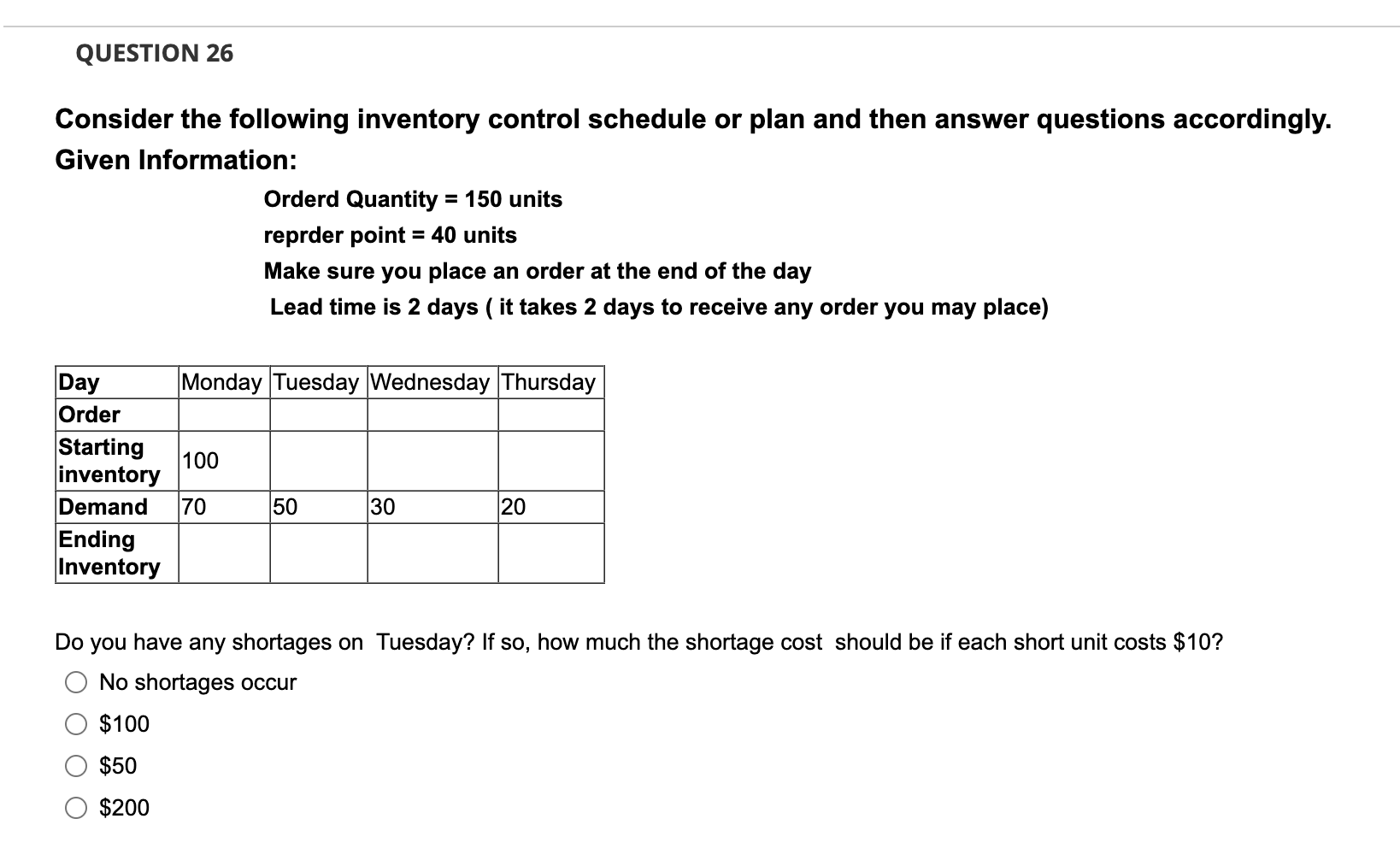 QUESTION 26 = Consider the following inventory