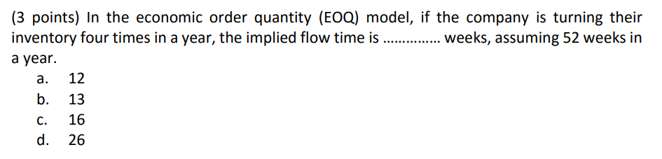 (3 points) In the economic order quantity (EOQ)