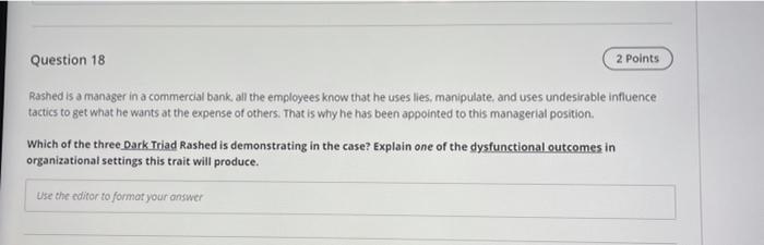 Question 18 2 Points Rashed is a manager in a