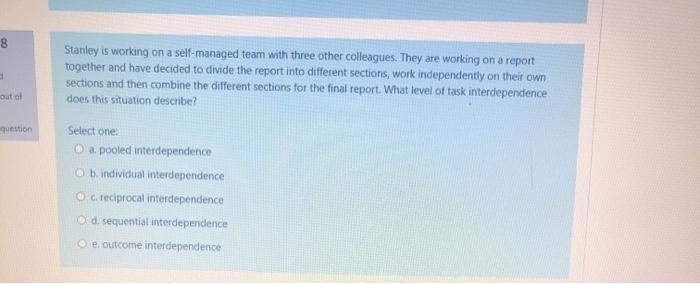 8 1 Stanley is working on a self-managed team